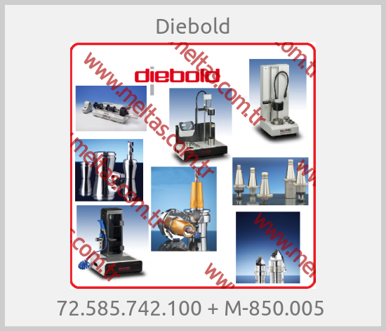 Diebold-72.585.742.100 + M-850.005 