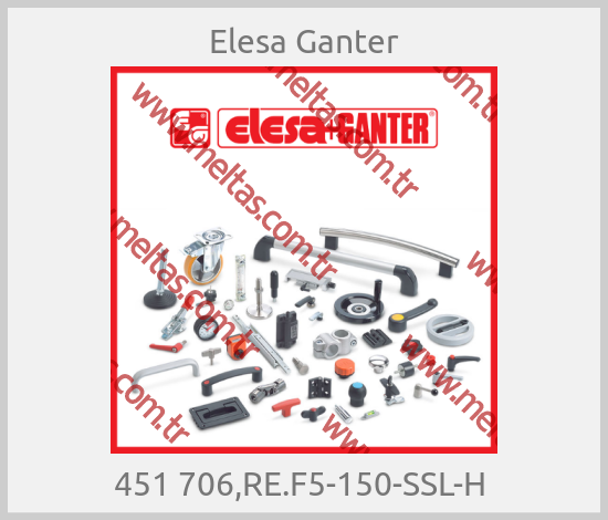 Elesa Ganter-451 706,RE.F5-150-SSL-H 