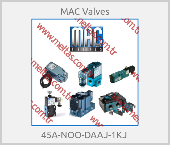 МAC Valves - 45A-NOO-DAAJ-1KJ 