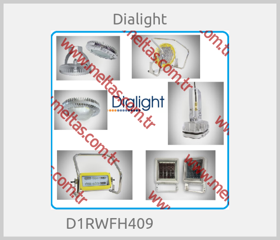 Dialight - D1RWFH409                 