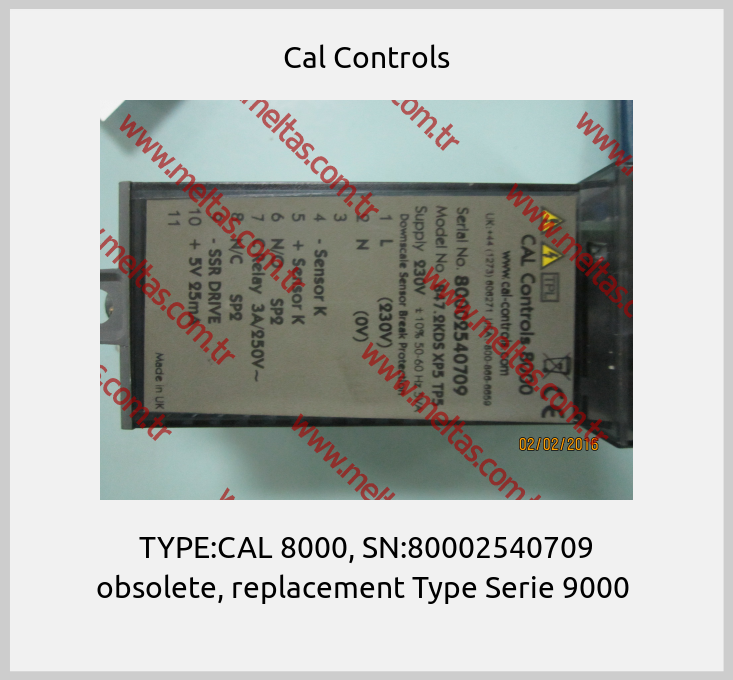 Cal Controls - TYPE:CAL 8000, SN:80002540709 obsolete, replacement Type Serie 9000 