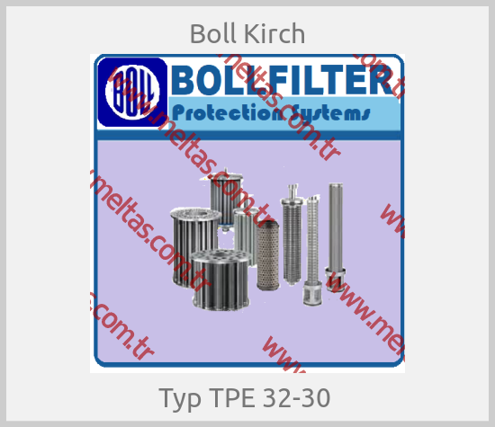 Boll Kirch - Typ TPE 32-30 