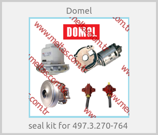 Domel - seal kit for 497.3.270-764 