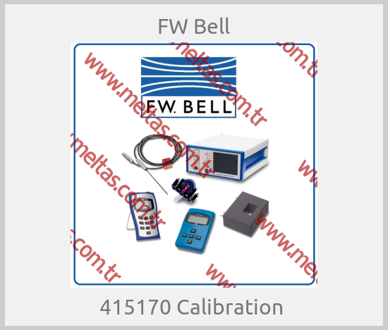 FW Bell-415170 Calibration 