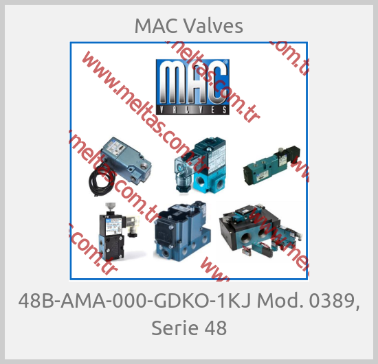 МAC Valves - 48B-AMA-000-GDKO-1KJ Mod. 0389, Serie 48