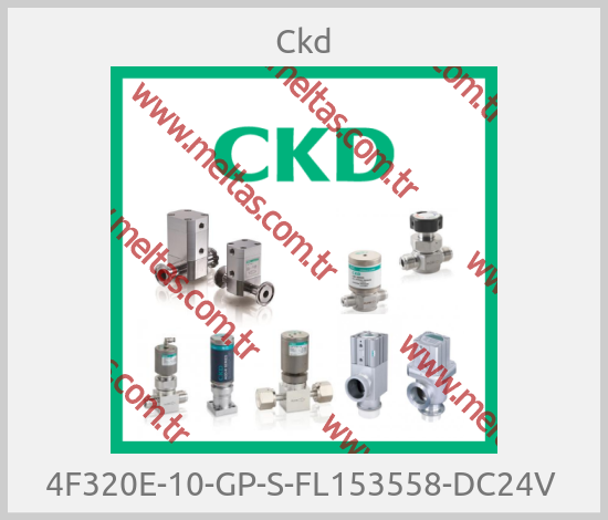 Ckd-4F320E-10-GP-S-FL153558-DC24V 