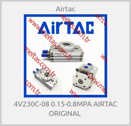 Airtac-4V230C-08 0.15-0.8MPA AIRTAC ORIGINAL 