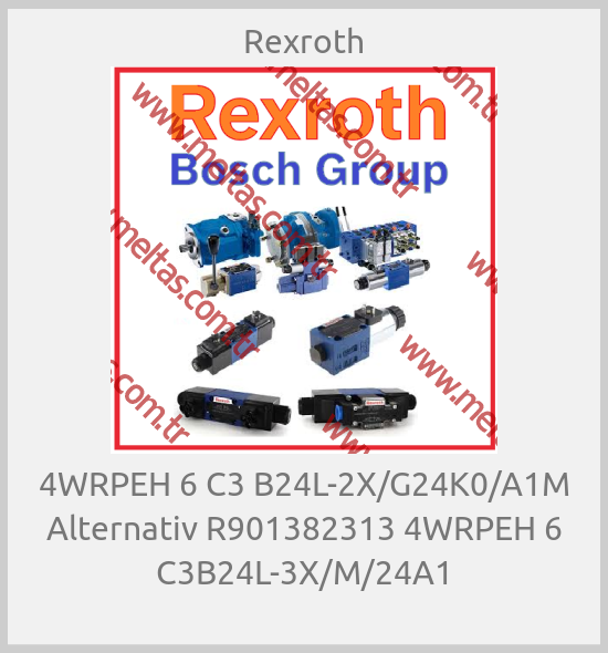 Rexroth - 4WRPEH 6 C3 B24L-2X/G24K0/A1M Alternativ R901382313 4WRPEH 6 C3B24L-3X/M/24A1