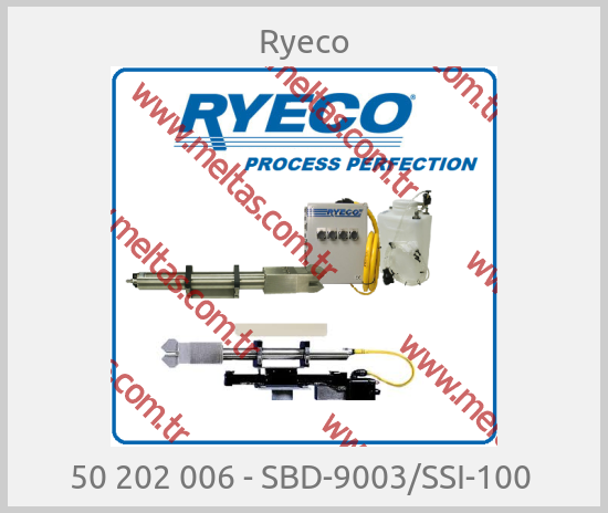 Ryeco - 50 202 006 - SBD-9003/SSI-100 