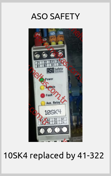 ASO SAFETY-10SK4 replaced by 41-322  