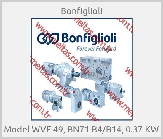 Bonfiglioli - Model WVF 49, BN71 B4/B14, 0.37 KW