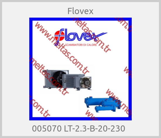 Flovex - 005070 LT-2.3-B-20-230  
