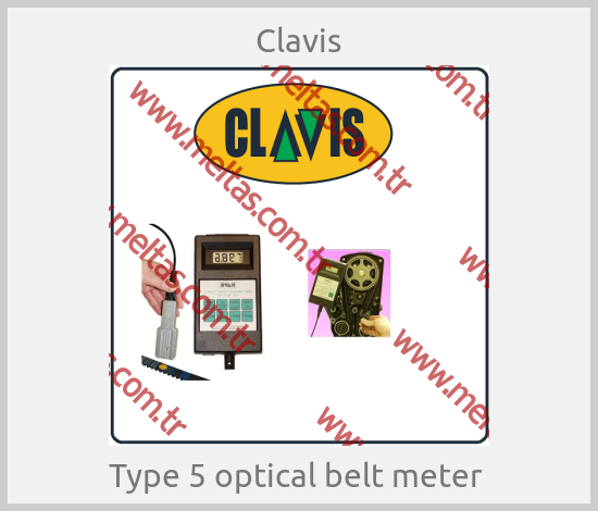Clavis - Type 5 optical belt meter 