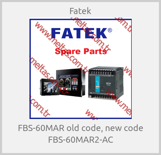 Fatek - FBS-60MAR old code, new code FBS-60MAR2-AC