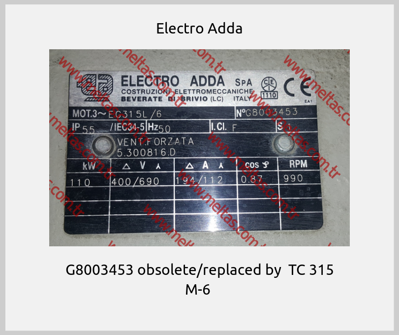 Electro Adda - G8003453 obsolete/replaced by  TC 315 M-6 