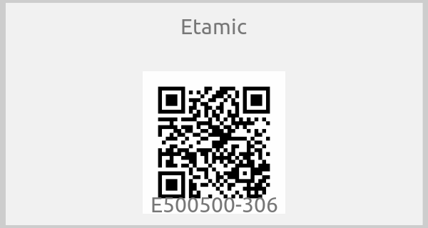 Etamic - E500500-306