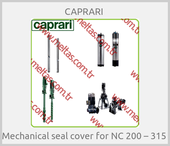 CAPRARI  - Mechanical seal cover for NC 200 – 315 