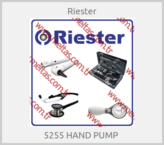 Riester - 5255 HAND PUMP 