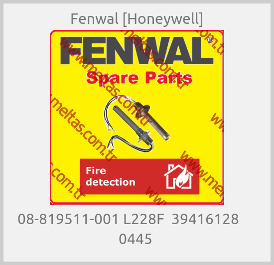 Fenwal [Honeywell] - 08-819511-001 L228F  39416128      0445 