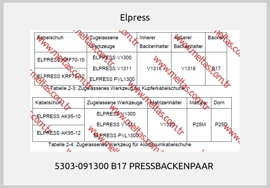Elpress - 5303-091300 B17 PRESSBACKENPAAR 