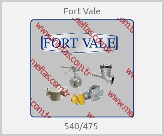 Fort Vale - 540/475 