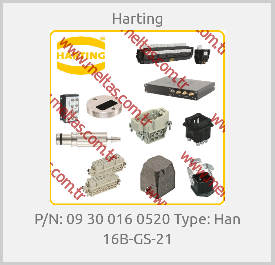 Harting - P/N: 09 30 016 0520 Type: Han 16B-GS-21