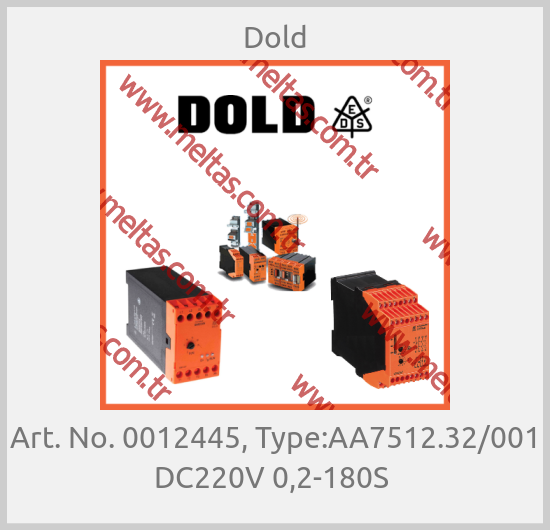 Dold - Art. No. 0012445, Type:AA7512.32/001 DC220V 0,2-180S 