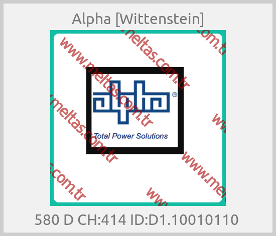 Alpha [Wittenstein] - 580 D CH:414 ID:D1.10010110 
