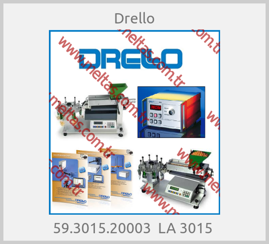 Drello - 59.3015.20003  LA 3015 