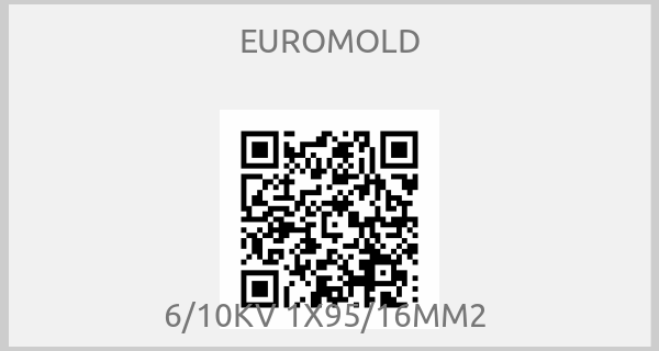 EUROMOLD - 6/10KV 1X95/16MM2 