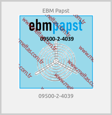 EBM Papst-09500-2-4039