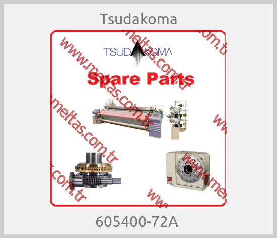 Tsudakoma - 605400-72A 