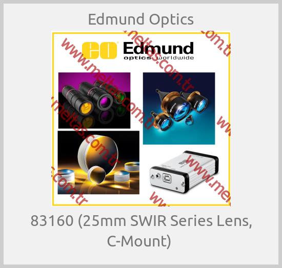 Edmund Optics-83160 (25mm SWIR Series Lens, C-Mount) 
