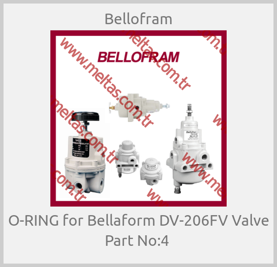Bellofram - O-RING for Bellaform DV-206FV Valve Part No:4 