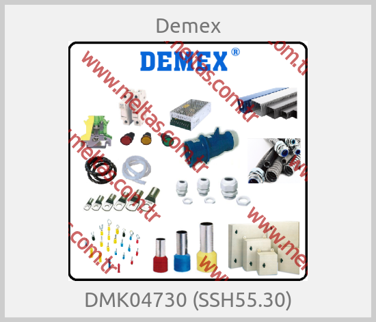 Demex - DMK04730 (SSH55.30)