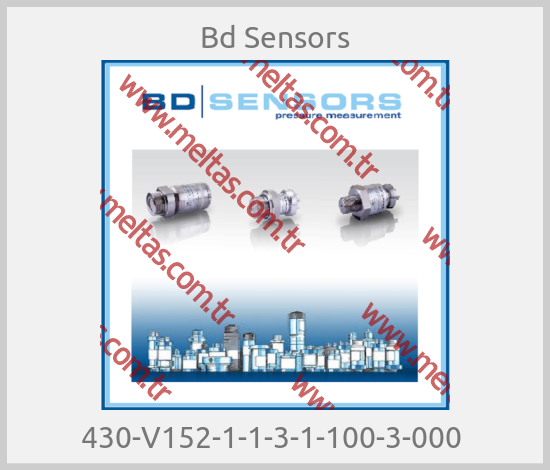 Bd Sensors-430-V152-1-1-3-1-100-3-000 