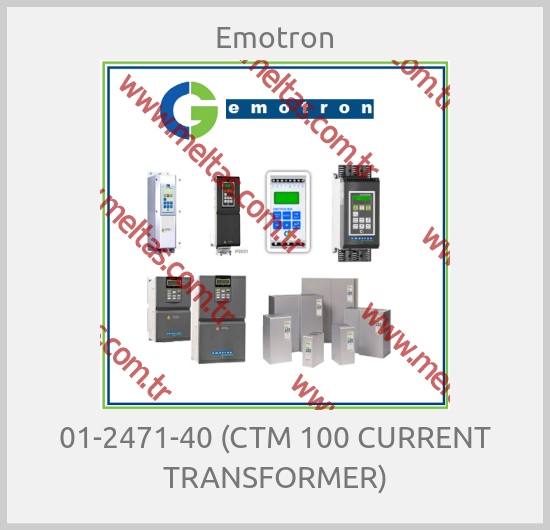 Emotron - 01-2471-40 (CTM 100 CURRENT TRANSFORMER)