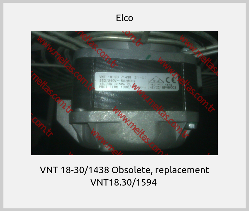Elco - VNT 18-30/1438 Obsolete, replacement VNT18.30/1594 
