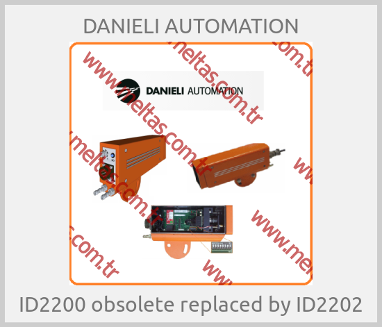 DANIELI AUTOMATION - ID2200 obsolete replaced by ID2202