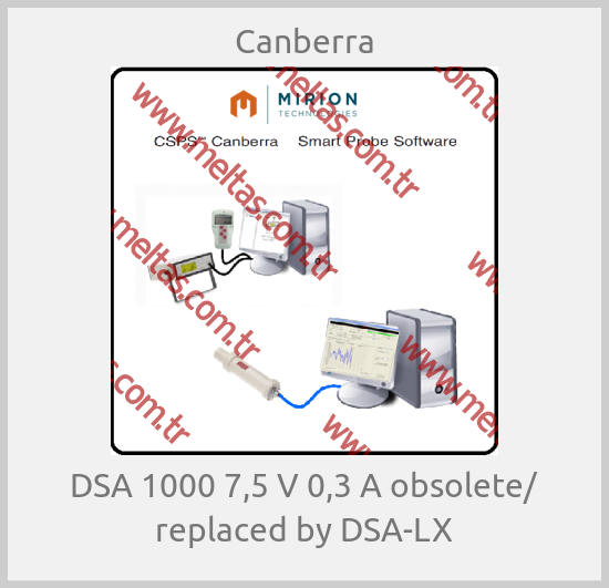 Canberra - DSA 1000 7,5 V 0,3 A obsolete/ replaced by DSA-LX