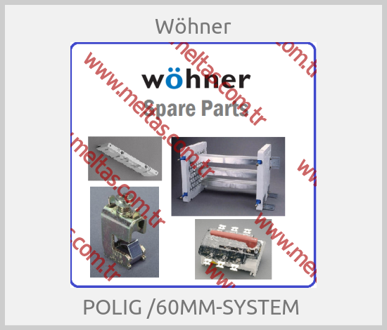 Wöhner - POLIG /60MM-SYSTEM 