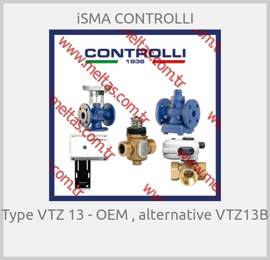 iSMA CONTROLLI-Type VTZ 13 - OEM , alternative VTZ13B 