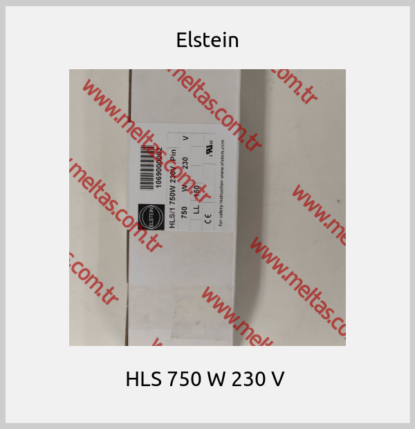 Elstein - HLS 750 W 230 V 
