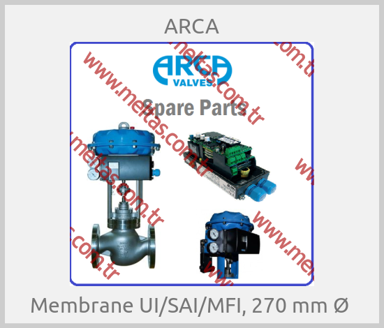 ARCA - Membrane UI/SAI/MFI, 270 mm Ø 