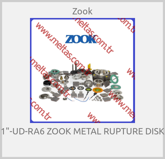 Zook - 1"-UD-RA6 ZOOK METAL RUPTURE DISK 