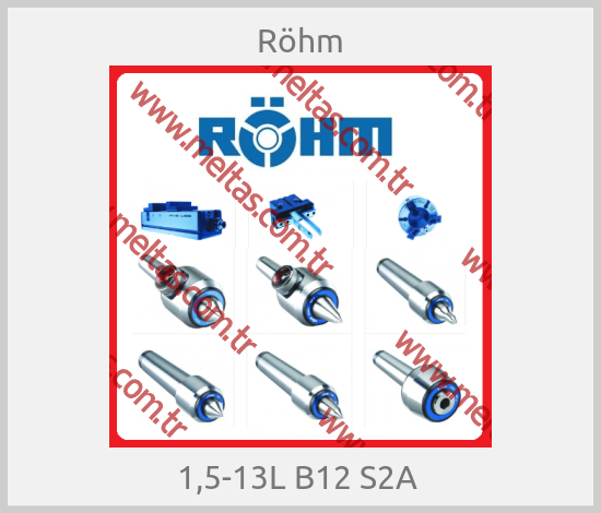Röhm - 1,5-13L B12 S2A 