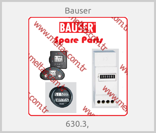 Bauser - 630.3, 