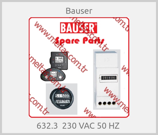 Bauser - 632.3  230 VAC 50 HZ 