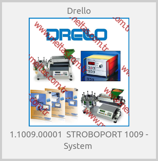 Drello - 1.1009.00001  STROBOPORT 1009 - System 