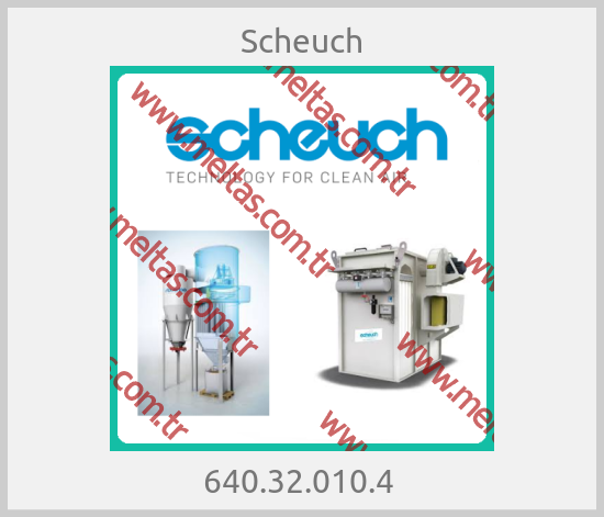 Scheuch - 640.32.010.4 